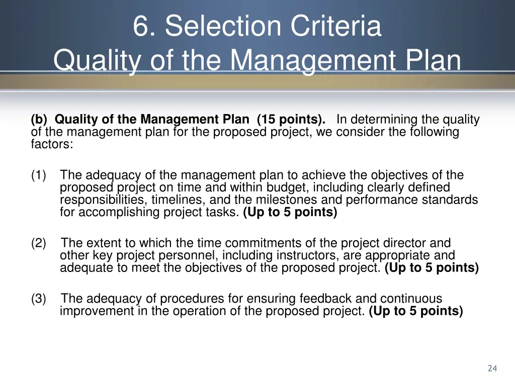6 selection criteria quality of the management