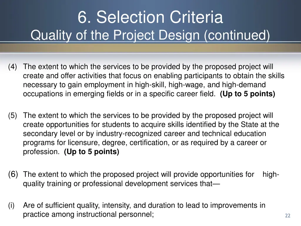 6 selection criteria quality of the project