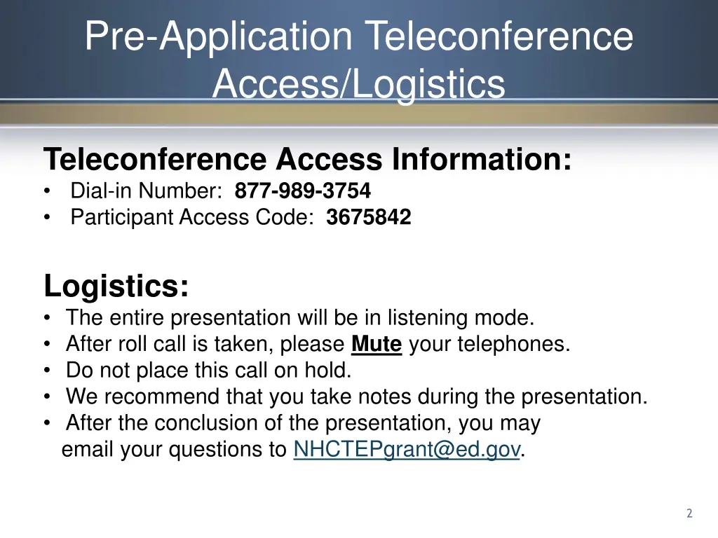 pre application teleconference access logistics