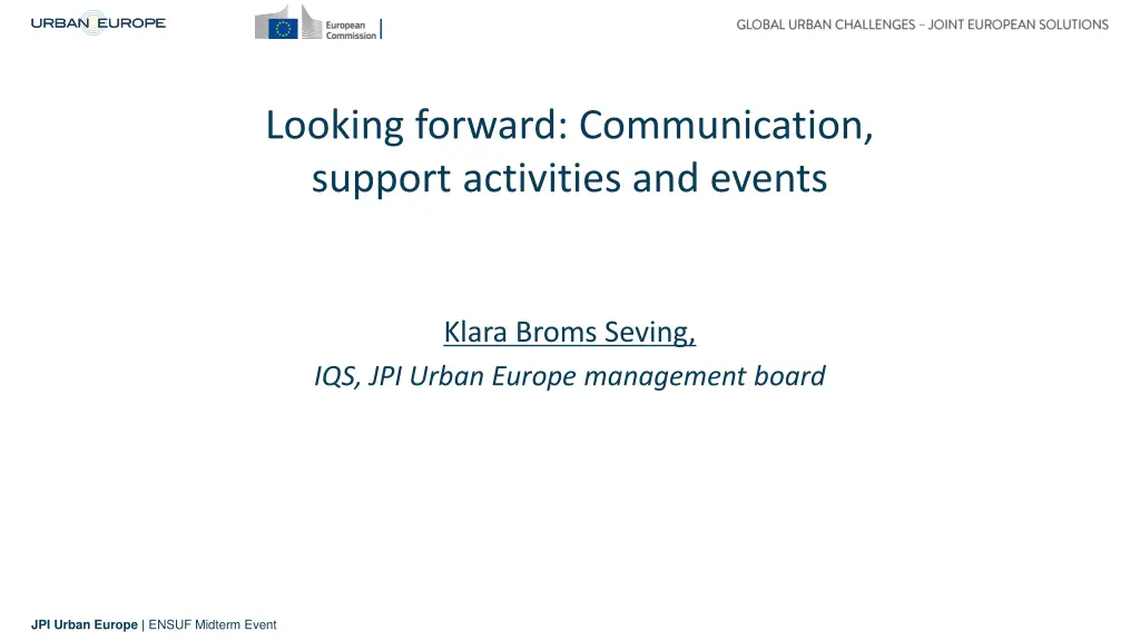 looking forward communication support activities