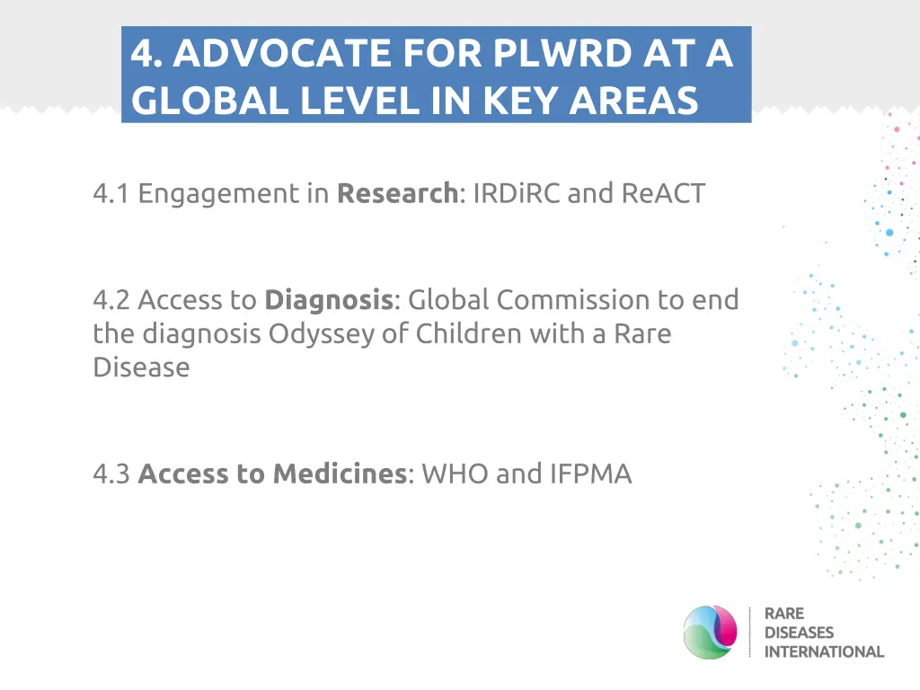 4 advocate for plwrd at a global level