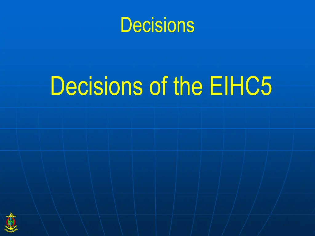 decisions