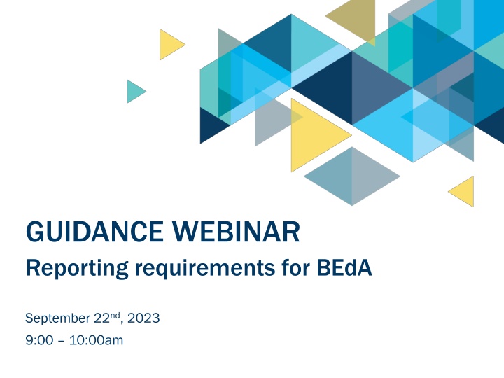 guidance webinar reporting requirements for beda