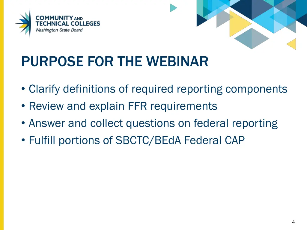 purpose for the webinar