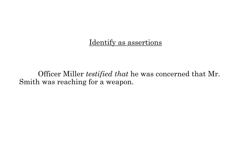 identify as assertions