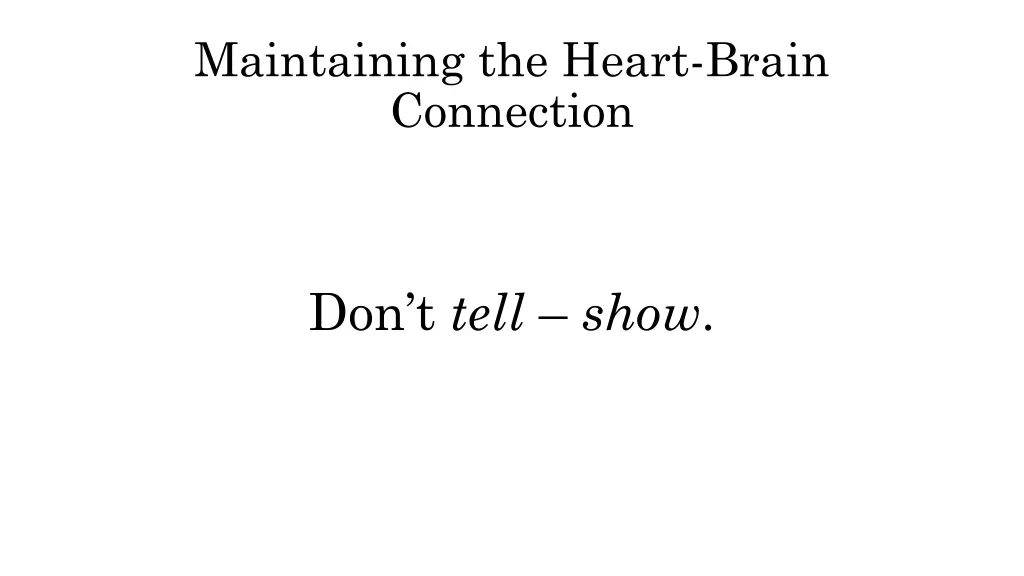 maintaining the heart brain connection