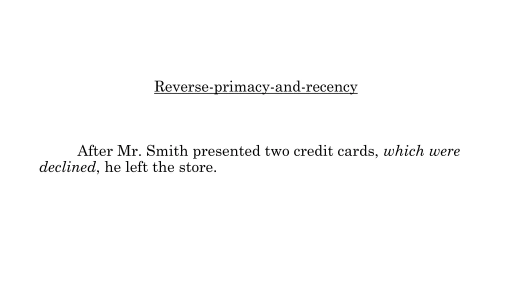 reverse primacy and recency