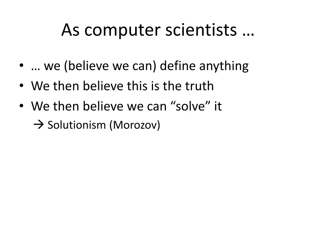 as computer scientists