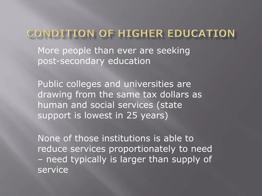 more people than ever are seeking post secondary