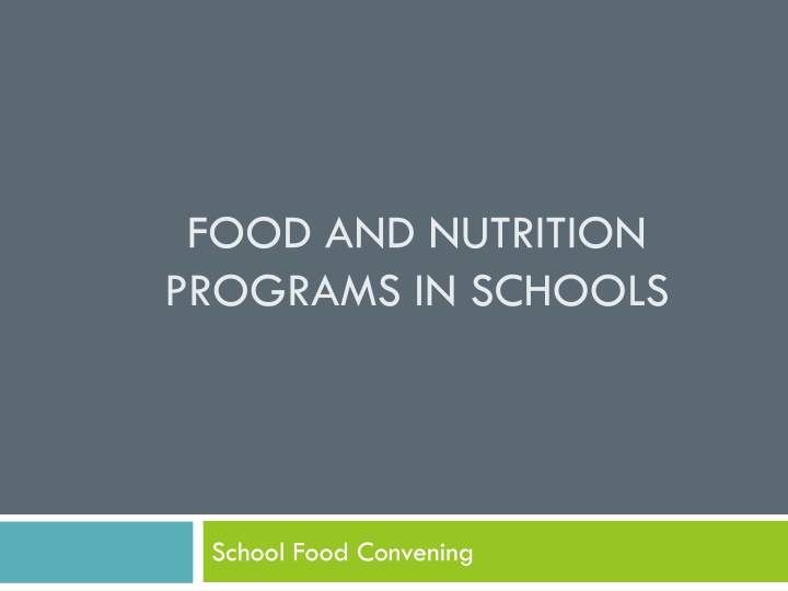 food and nutrition programs in schools