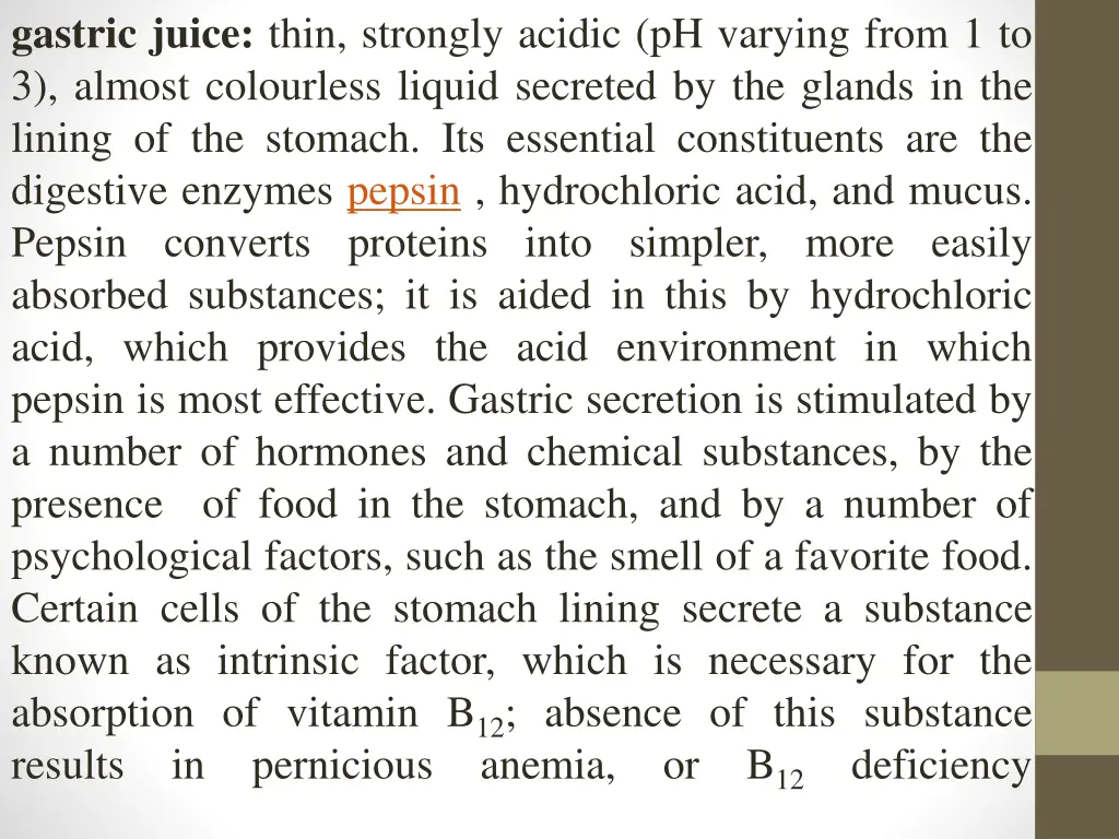 gastric juice thin strongly acidic ph varying