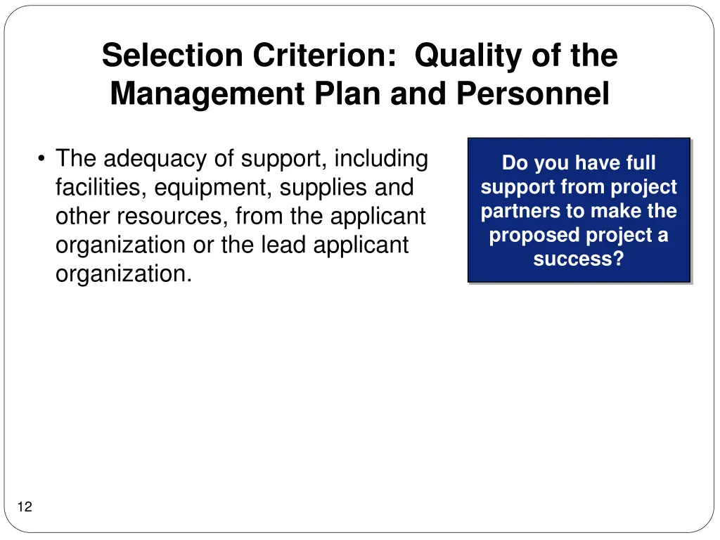 selection criterion quality of the management 1