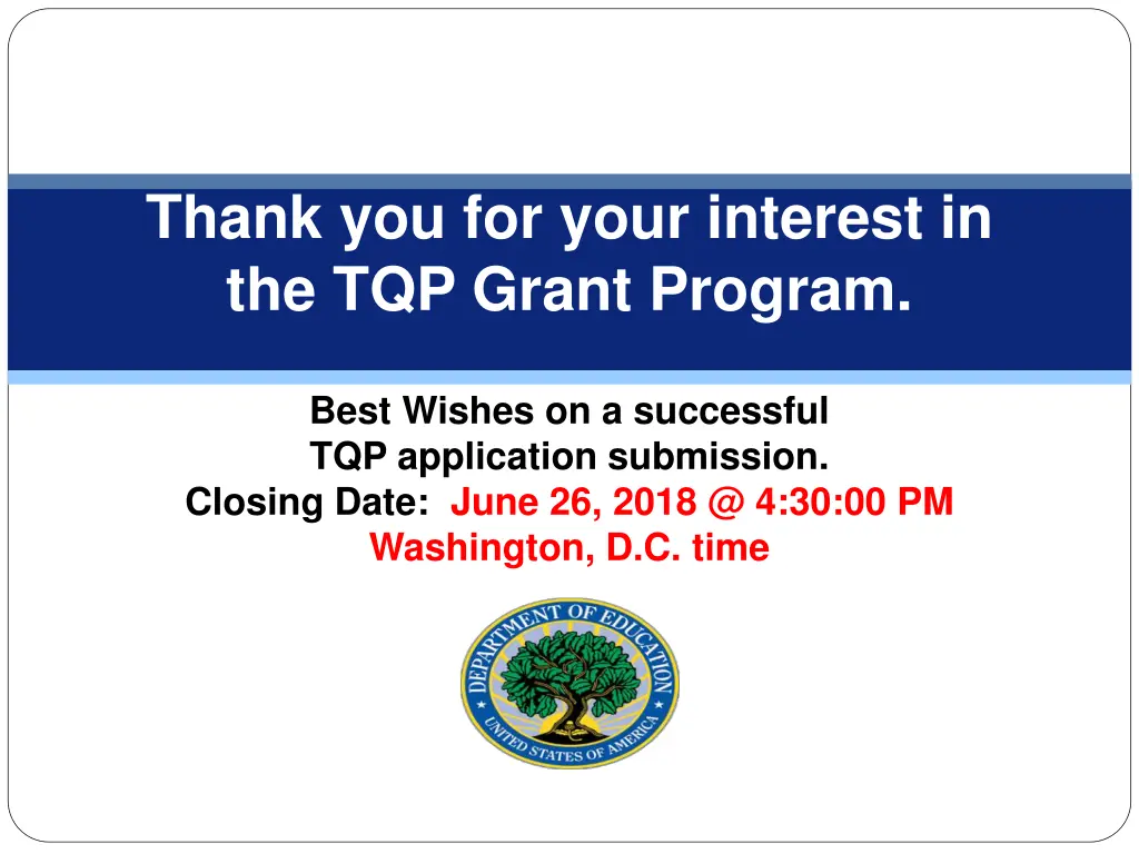 thank you for your interest in the tqp grant