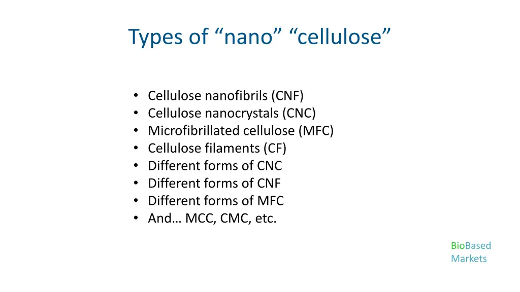 types of nano cellulose
