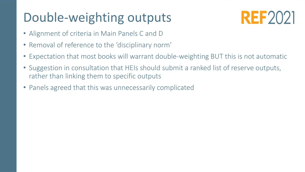 double weighting outputs alignment of criteria
