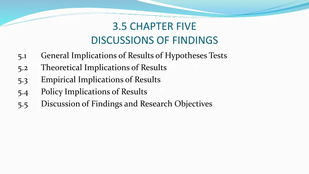 3 5 chapter five discussions of findings