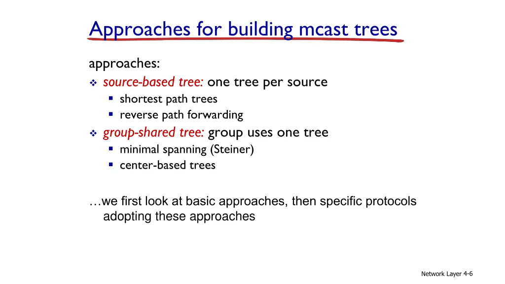 approaches for building mcast trees