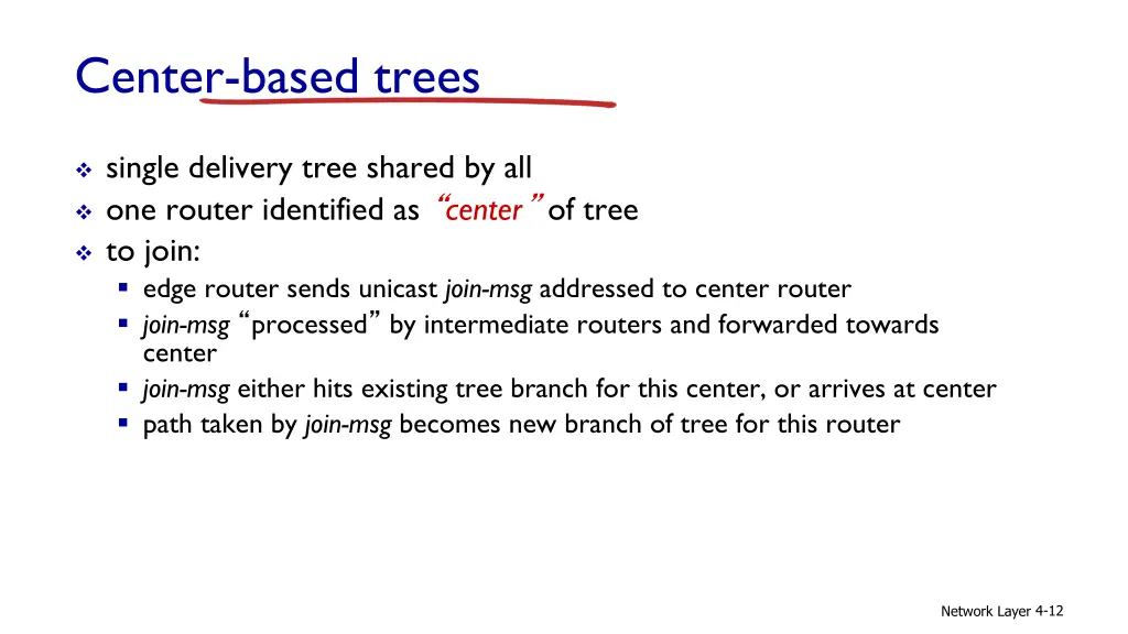 center based trees