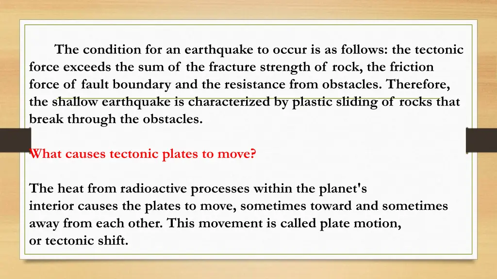 the condition for an earthquake to occur