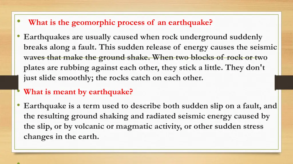 what is the geomorphic process of an earthquake