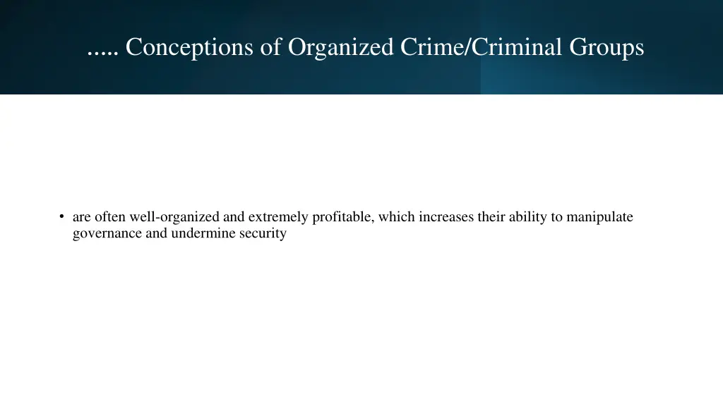 conceptions of organized crime criminal groups 1