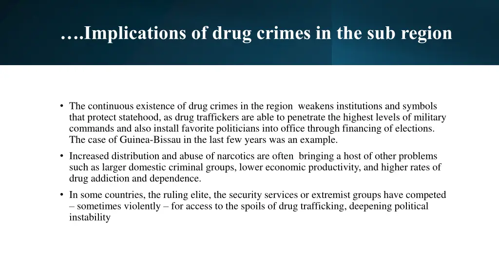 implications of drug crimes in the sub region