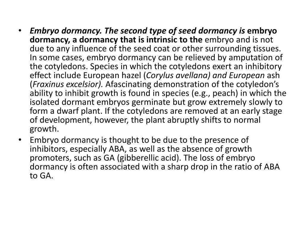 embryo dormancy the second type of seed dormancy