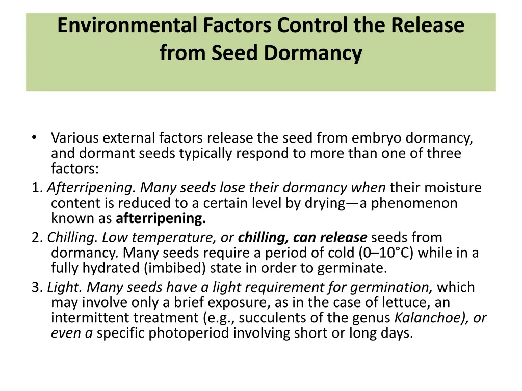 environmental factors control the release from