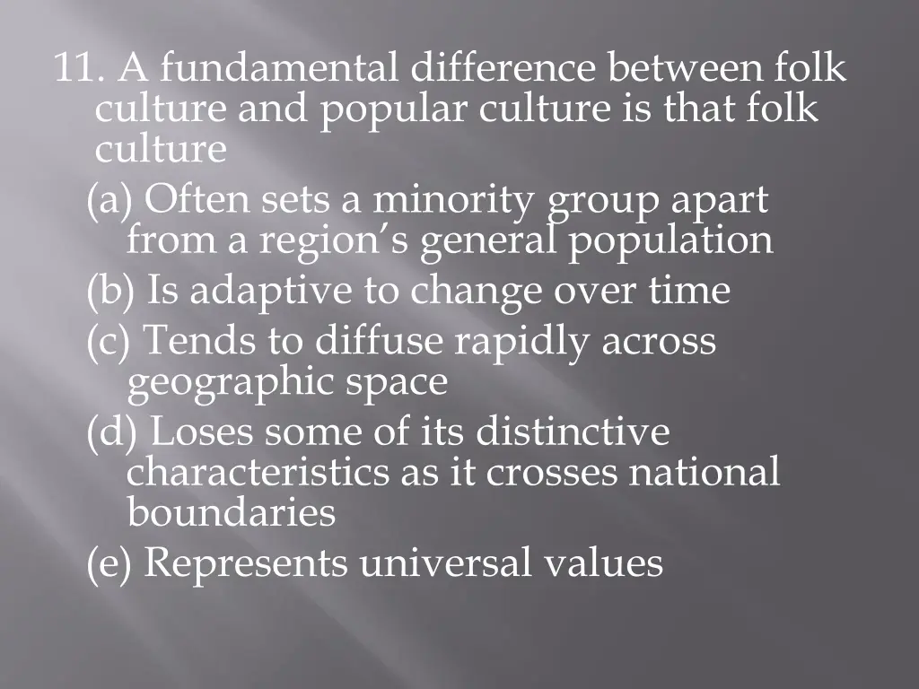 11 a fundamental difference between folk culture