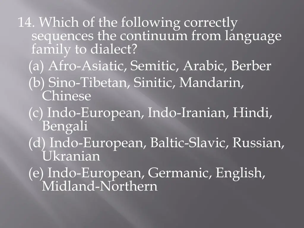 14 which of the following correctly sequences