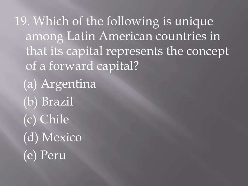 19 which of the following is unique among latin