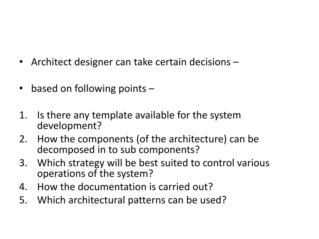 architect designer can take certain decisions