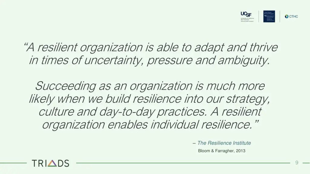 a resilient organization is able to adapt