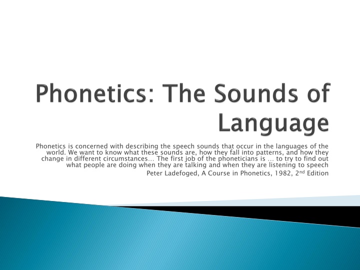 phonetics is concerned with describing the speech
