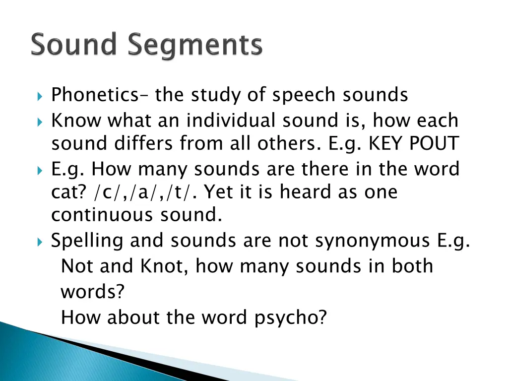 phonetics the study of speech sounds know what