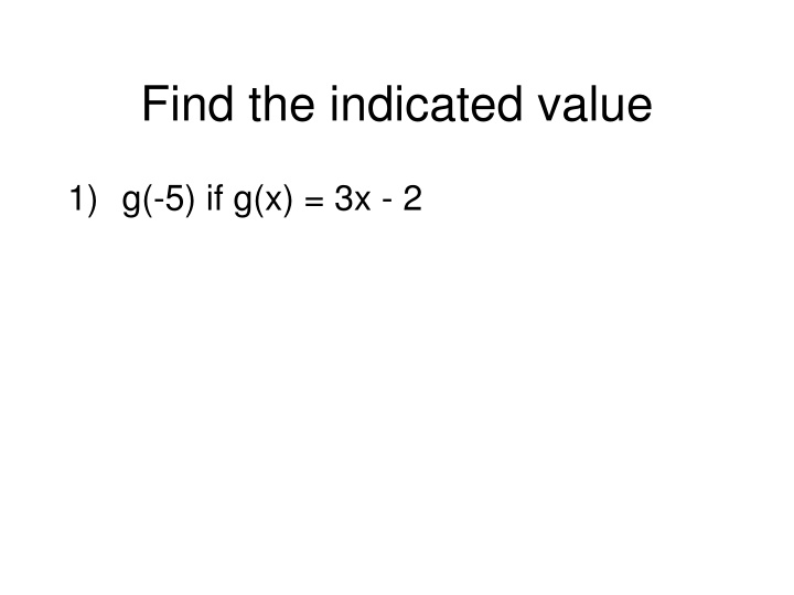 find the indicated value