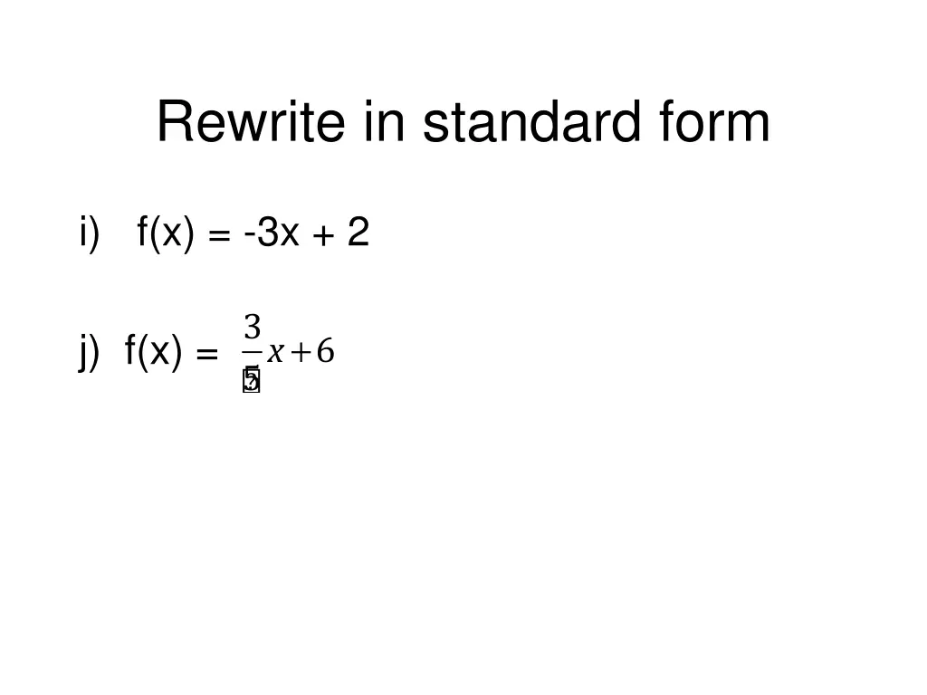 rewrite in standard form