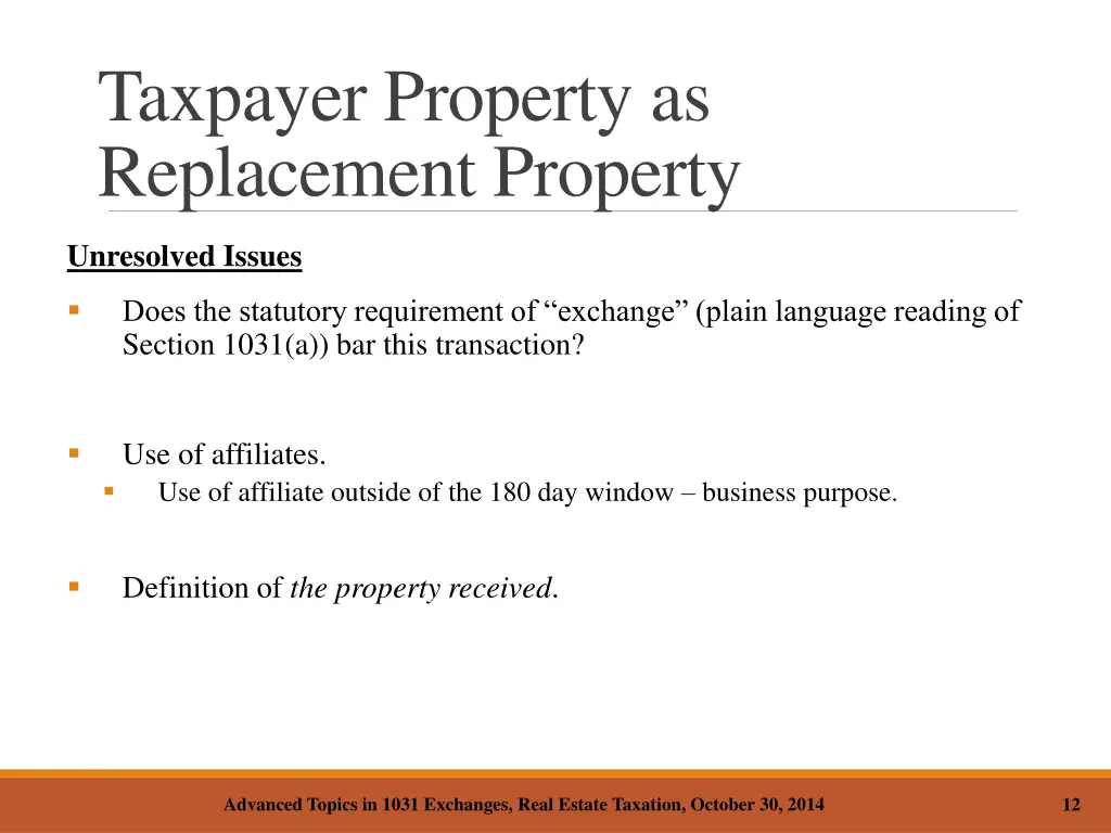 taxpayer property as replacement property 2