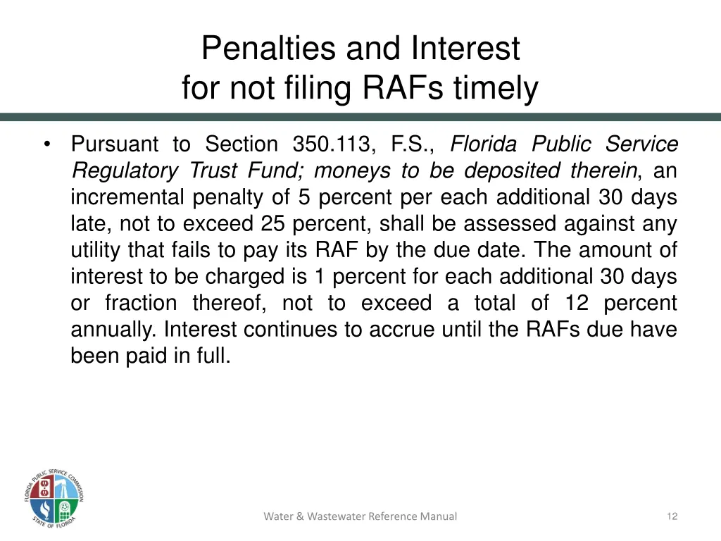 penalties and interest for not filing rafs timely