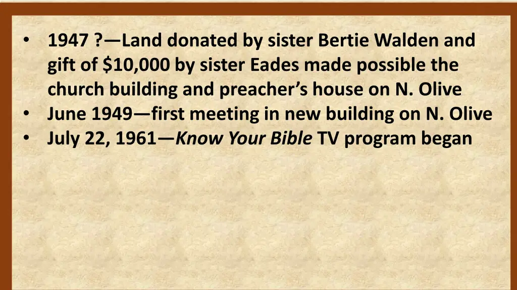 1947 land donated by sister bertie walden 2