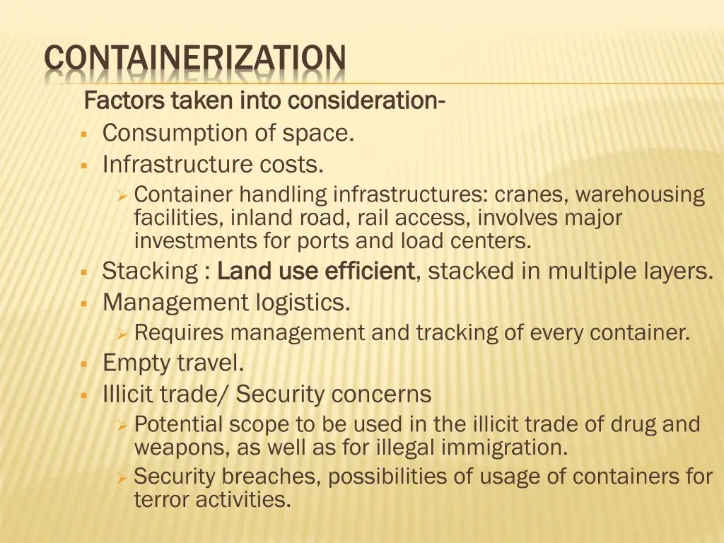 containerization factors taken into consideration