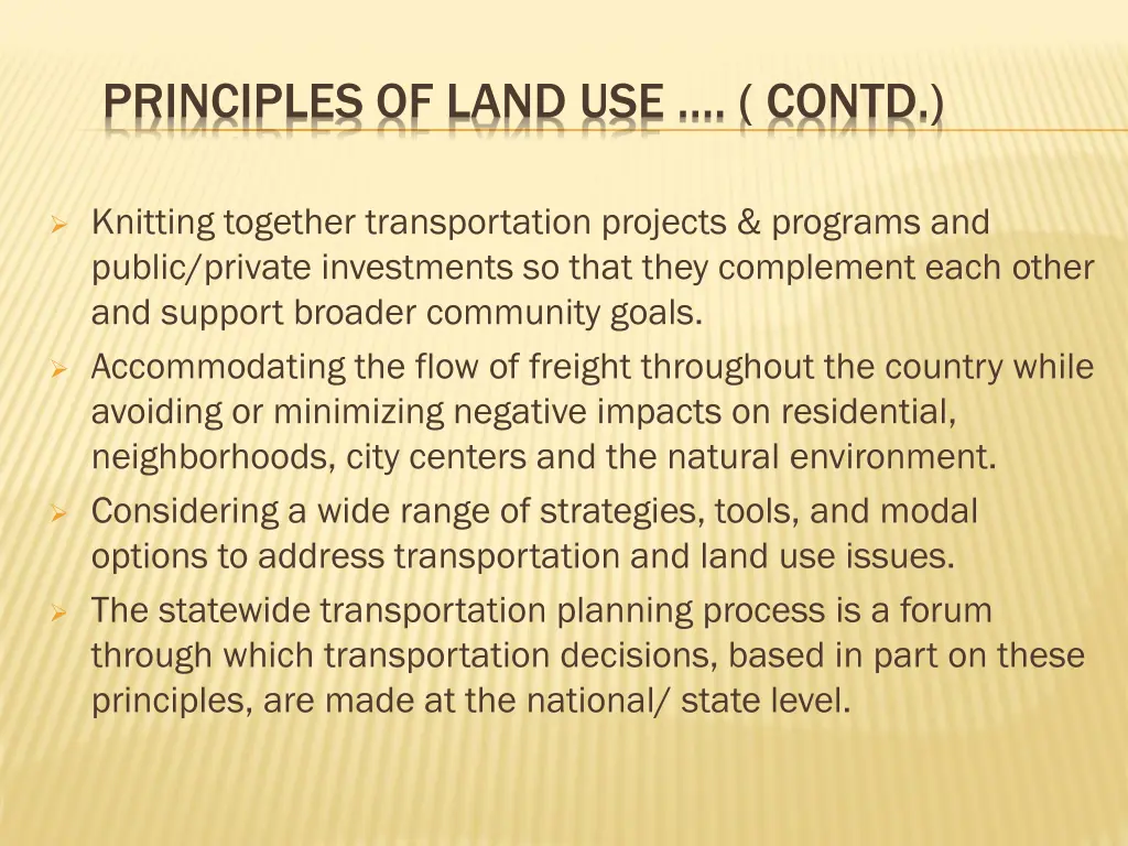 principles of land use contd