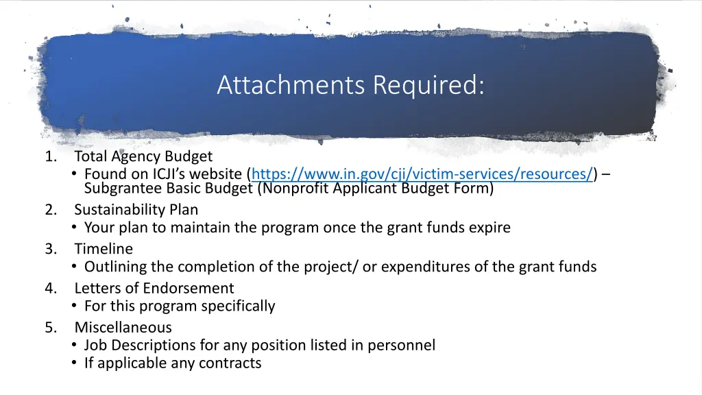 attachments required