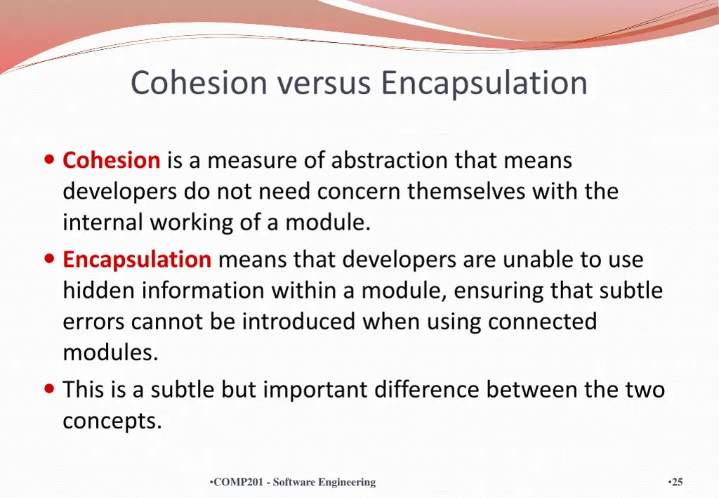 cohesion versus encapsulation