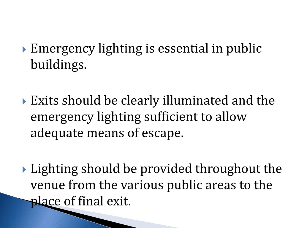 emergency lighting is essential in public
