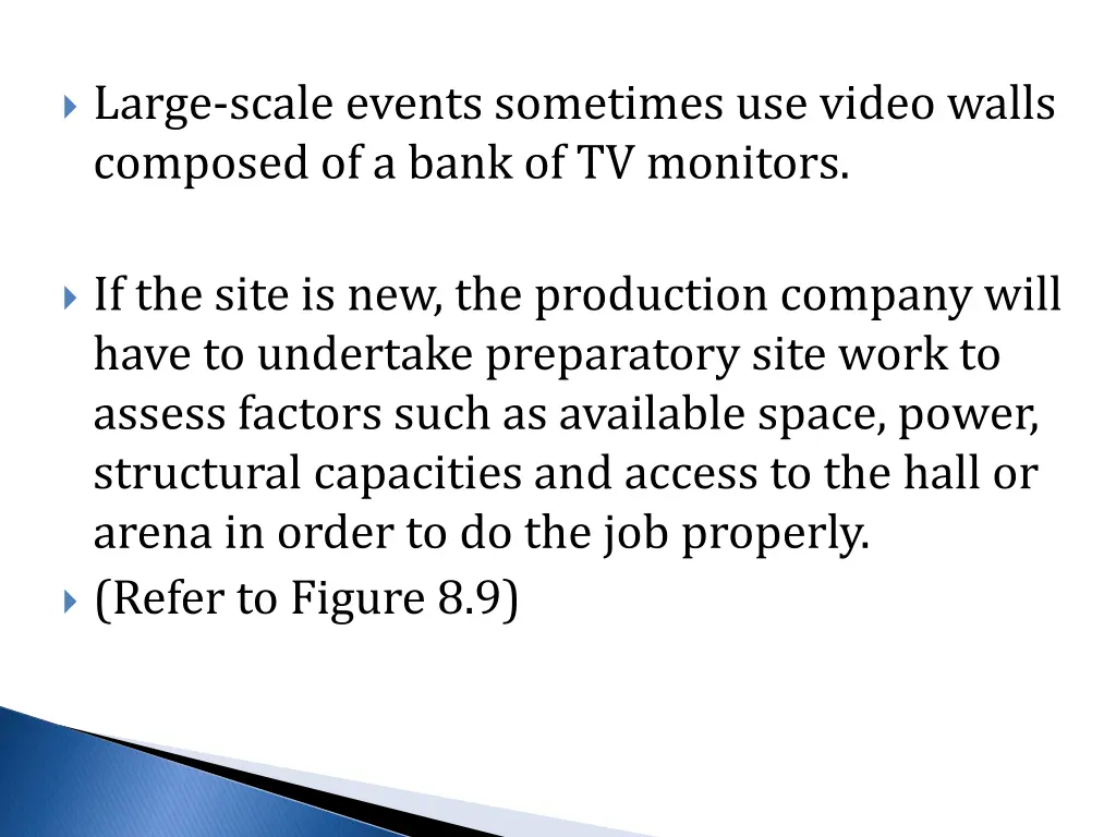 large scale events sometimes use video walls