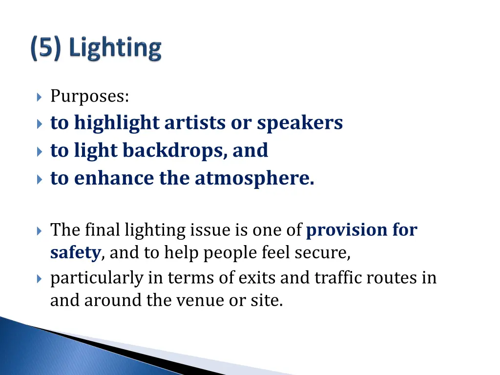 purposes to highlight artists or speakers