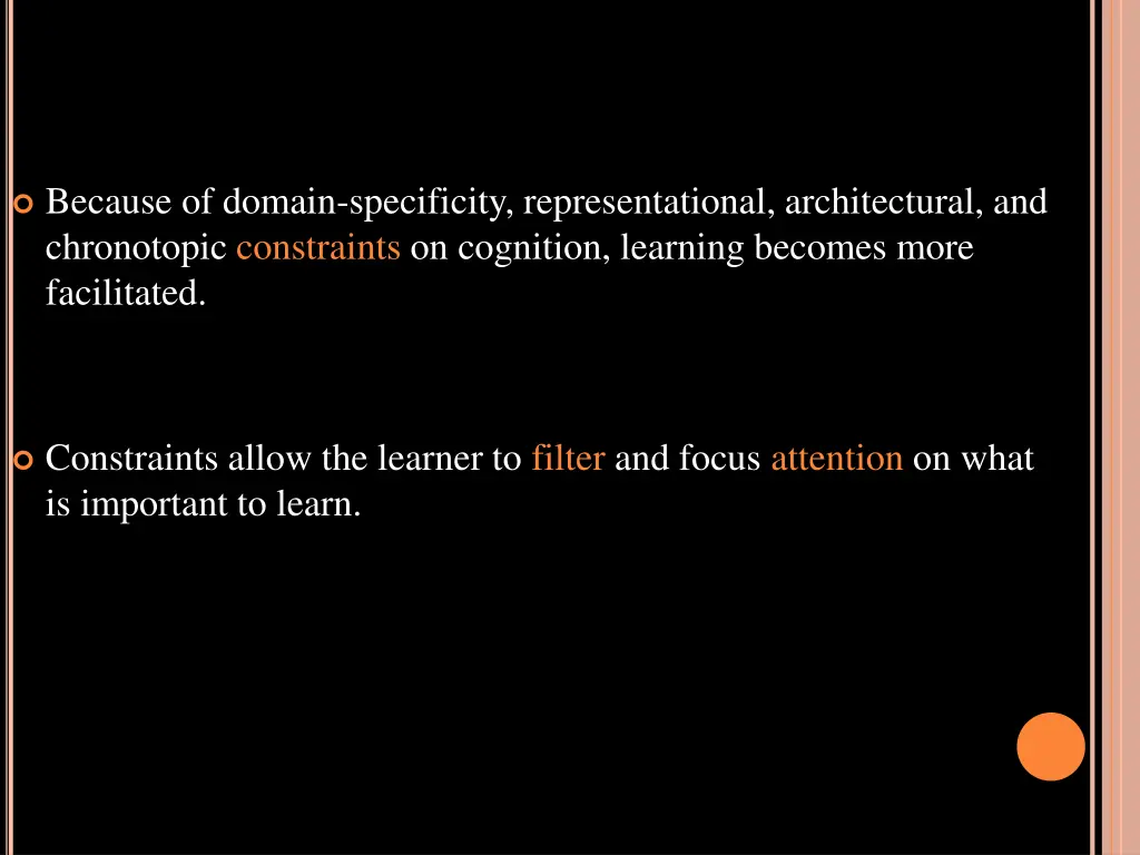 because of domain specificity representational