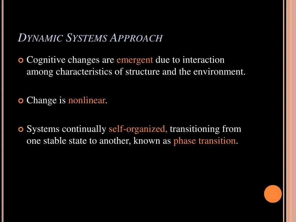 d ynamic s ystems a pproach
