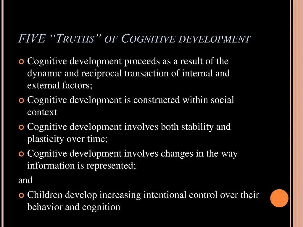 five t ruths of c ognitive development